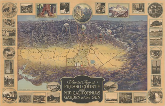 Pictorial Map of Fresno County and Mid-Californias Garden of the Sun [together with] Fresnos Backyard of Recreation