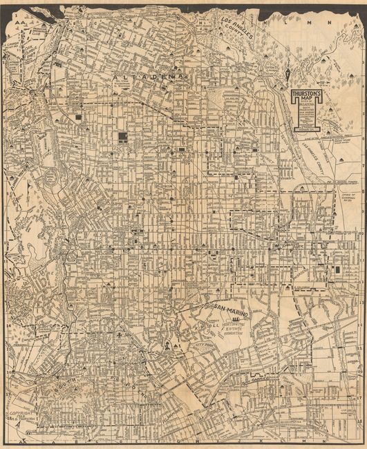 Thurstons Map Cities of Pasadena South Pasadena San Marino and Altadena [on verso] Map of Los Angeles & Adjacent Counties