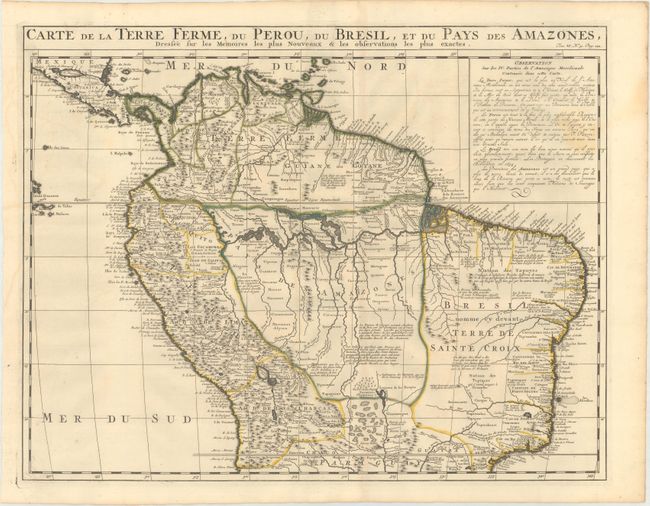 Carte de la Terre Ferme, du Perou, du Bresil, et du Pays des Amazones, Dressee sur les Memoires les Plus Nouveaux & les Observations les Plus Exactes