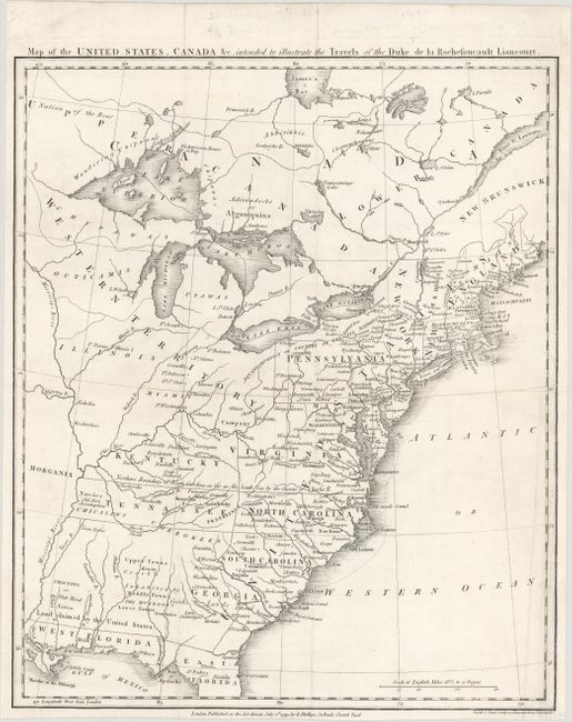 Map of the United States, Canada &c. Intended to Illustrate the Travels of the Duke de la Rochefoucault Liancourt