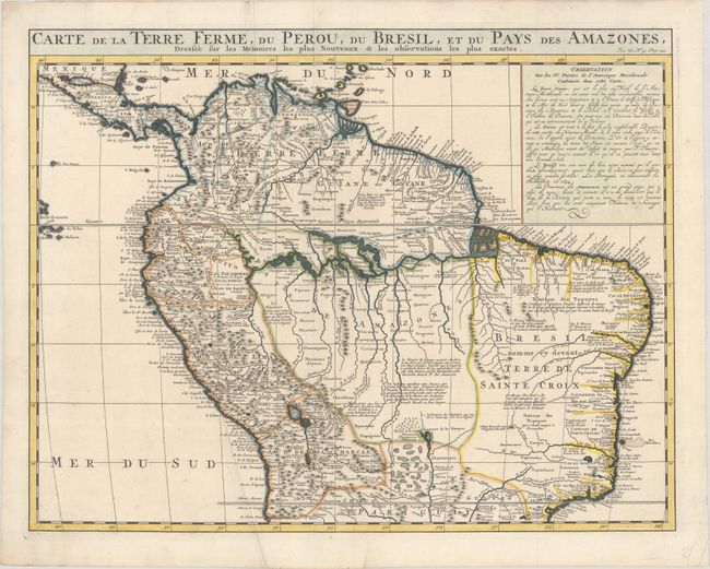 Carte de la Terre Ferme, du Perou, du Bresil, et du Pays des Amazones, Dressee sur les Memoires les Plus Nouveaux & les Observations les Plus Exactes