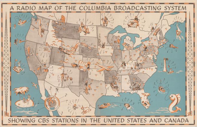 Radio Map of the Columbia Broadcasting Stations in the United States and Canada [and] Radio Tours Radio Stations Map of the United States Canada and Mexico Showing at a Glance Location, Call Letters and Frequency of All Stations