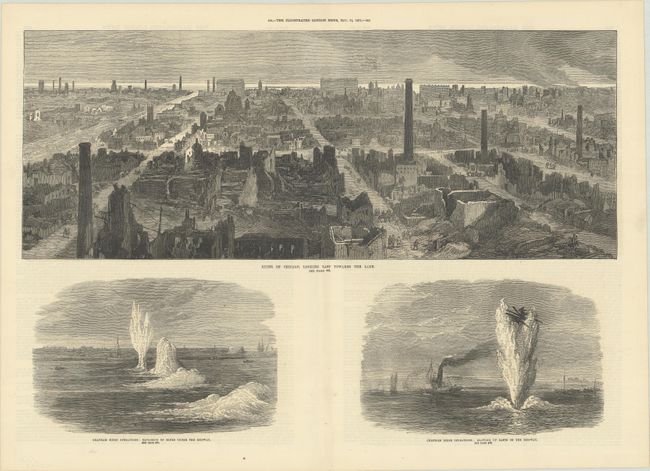 Ruins of Chicago, Looking East Towards the Lake [on sheet with] Chatham Siege Operations: Explosion of Mines Under the Medway [and] Chatham Siege Operations: Blowing Up Rafts on the Medway
