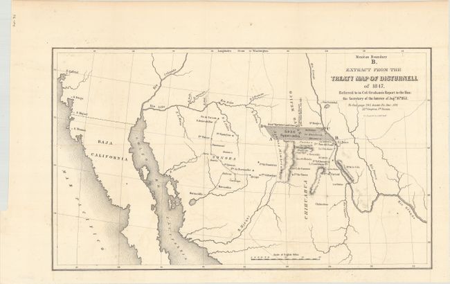Mexican Boundary B. Extract from the Treaty Map of Disturnell of 1847. Referred to in Col: Graham's Report to the Hon: the Secretary of the Interior of Augst. 16th 1851