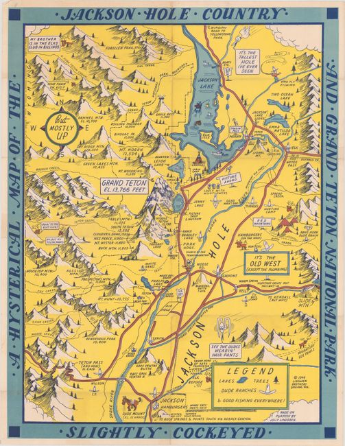 A Hysterical Map of the Jackson Hole Country and Grand Teton National Park Slightly Cockeyed