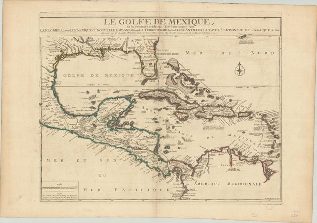 Le Golfe de Mexique, et les Provinces et Isles qui l'Environe Comme sont la Floride au Nord, le Mexique ou Nouvelle Espagne a l'Ouest la Terre-Ferme au Sud, le Is. Antilles, Lucayes, St. Domingue et Jamaique a l'Est...