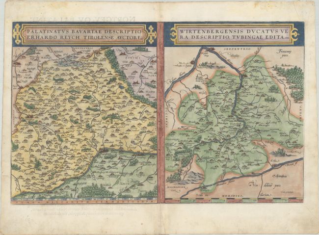 Palatinatus Bavariae Descriptio Erhardo Reych Tirolense Auctore [on sheet with] Wirtenbergensis Ducatus Vera Descriptio, Tubingae Edita. 1558
