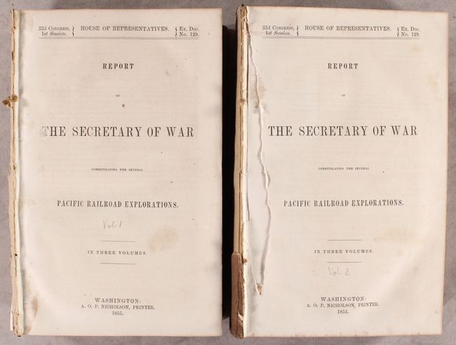 Report of the Secretary of War Communicating the Several Pacific Railroad Explorations [Vol. I & Vol. II] [2 Volumes in 3 Disbound Sections]