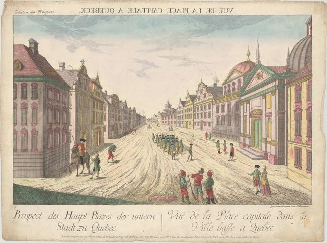 Prospect des Haupt Plazes der Untern Stadt zu Quebec / Vue de la Place Capitale dans la Ville Basse a Quebec
