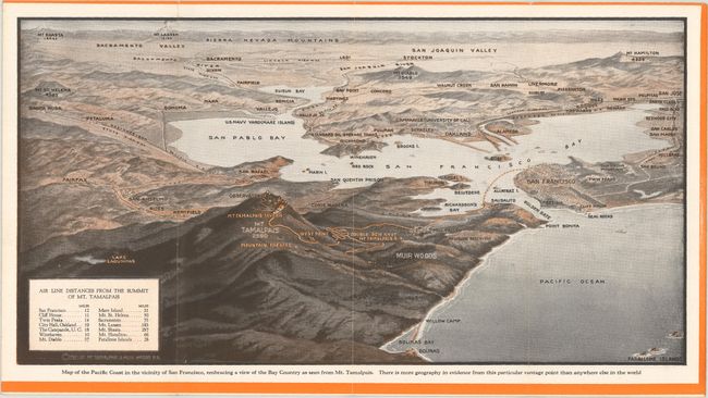 Map of the Pacific Coast in the Vicinity of San Francisco Embracing a View of the Bay Country as Seen from Mt. Tamalpais...