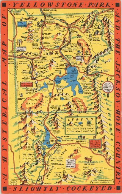 A Hysterical Map of Yellowstone Park and the Jackson Hole Country Slightly Cockeyed