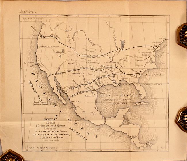 [Map in Report] Mills' Map of the Several Routes Proposed to the Pacific Ocean from the Head Waters of the Missouri, to the Isthmus of Darien [in] Memorial of Robert Mills, Respecting a New Route to the Pacific Ocean...