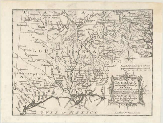 Louisiana, as Formerly Claimed by France, Now Containing Part of British America to the East & Spanish America to the West of the Mississipi. From the Best Authorities