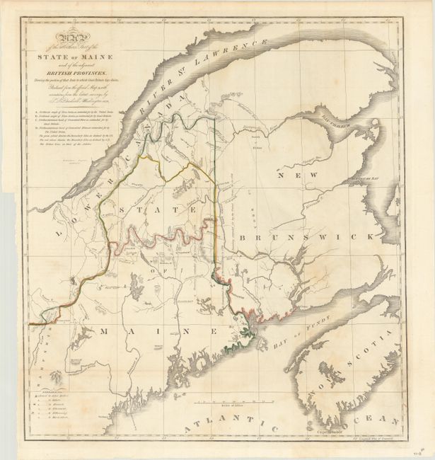 [Lot of 2] Map of the Northern Part of the State of Maine and of the Adjacent British Provinces... [and] Extract from a Map of the British & French Dominions in North America