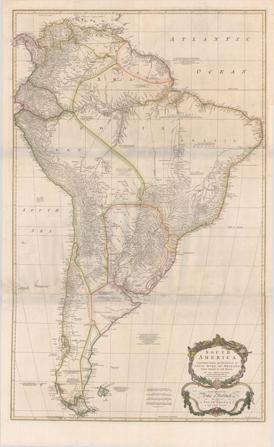 South America. Performed Under the Patronage of Louis Duke of Orleans First Prince of the Blood, by the Sieur d'Anville...