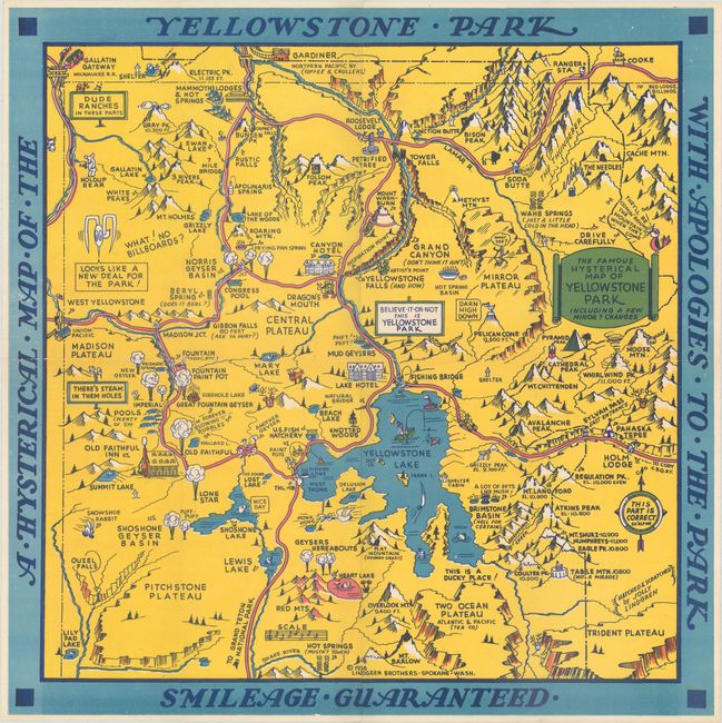 [Lot of 2] The Famous Hysterical Map of Yellowstone Park Including a Few Minor? Changes [and] A Hysterical Map of Yellowstone Park and the Jackson Hole Country