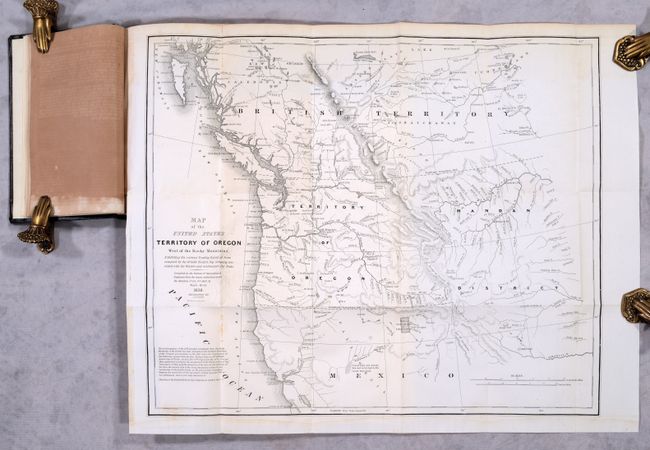[Map in Report] Map of the United States Territory of Oregon West of the Rocky Mountains... [in] Territory of Oregon...
