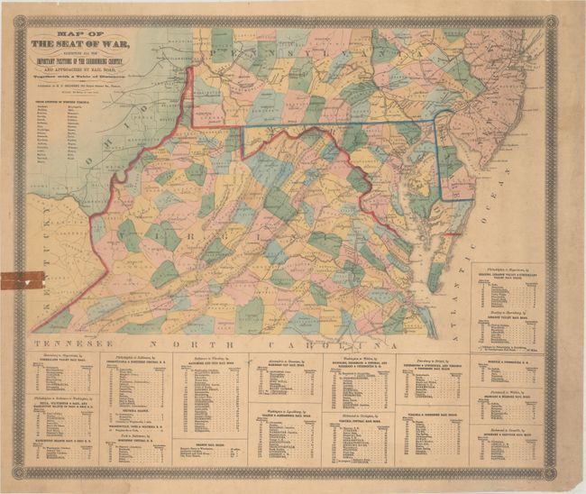 Map of the Seat of War, Exhibiting All the Important Positions of the Surrounding Country, and Approaches by Rail Road...