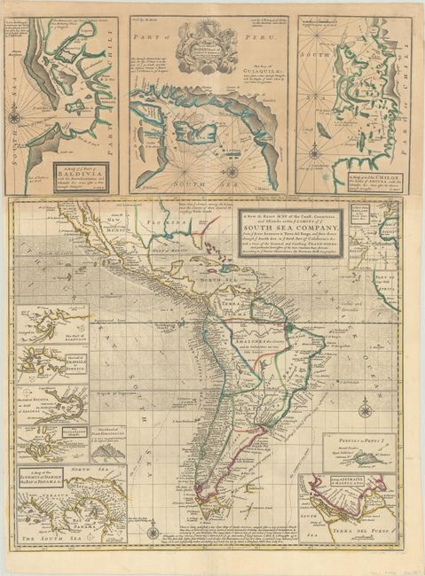 A New & Exact Map of the Coast, Countries and Islands Within ye Limits of ye South Sea Company... [on sheet with] A Map of ye Port of Baldivia... [and] The Bay of Guiaquil... [and] A Map of the Isle Chiloe...