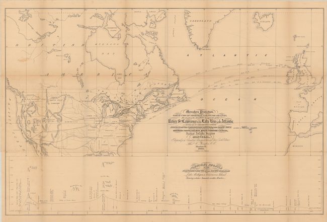 Mercators Projection. With the Great Circle (Shortest Sailing) or Air Lines, Illustrating the Directness & Capacity of the River St. Lawrence from Lake Erie to the Atlantic...