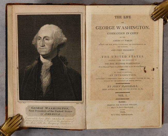 [5 Volumes] The Life of George Washington, Commander in Chief of the American Forces During the War Which Established the Independence of His Country...
