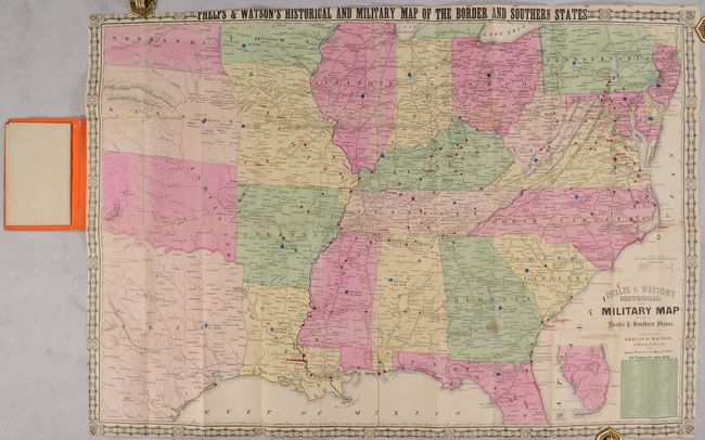 Phelps & Watson's Historical and Military Map of the Border & Southern States