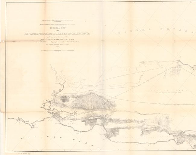 General Map of Explorations and Surveys in California Made Under the Direction of the Hon. Jefferson Davis Secretary of War...