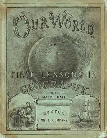 Our World or First Lesson in Geography for Children