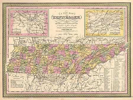 A New Map of Tennessee with its Roads and Distances from place to place along the Stage & Steam Boat Routes