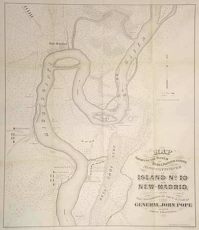 Map Showing the System of Rebel Fortifications on the Mississippi River at Island No. 10 and New Madrid