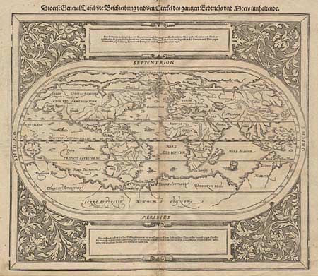 Die erst General Tafel die Beschreibung und den Circkel des gantzen Erdtrichs und Deeres innhaltend