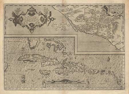 Culiacanae, Americae Regionis Descriptio [on sheet with] Hispanoliae, Cubae, Aliarumque Insularum Circumiacientium, Delineato