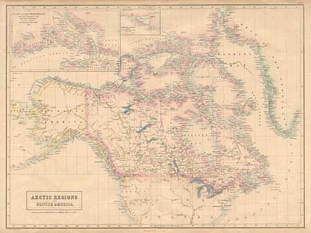 Arctic Regions and British America. Containing all the Discoveries in the Arctic Seas up to 1853