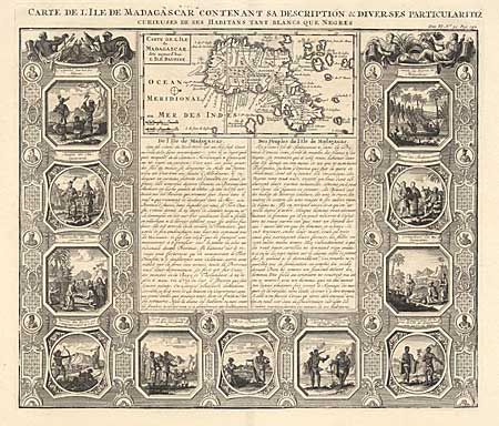 Carte de l' Ile de Madagascar Contenant Sa Description & Diverses Particularitez Curieuses de ses Habitans Tant Blancs Que Negres