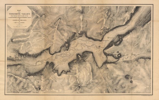 Map of the Yosemite Valley from Surveys made by the order of the Commissioners to manage the Yosemite Valley and Mariposa Big Tree Grove