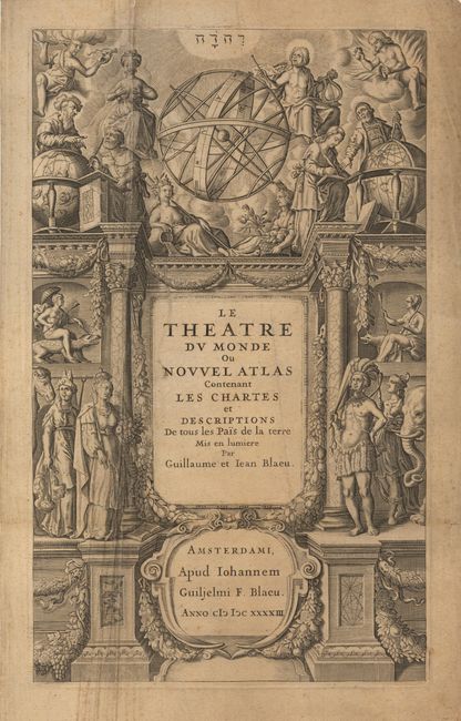 Le Theatre du Monde Ou Nouvel Atlas Contenant Les Chartes et Descriptions de tous les Pais de la terre